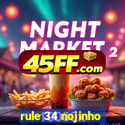rule 34 nojinho